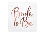 Χαρτοπετσέτες - Bride to be ροζ χρυσό (20τμχ)
